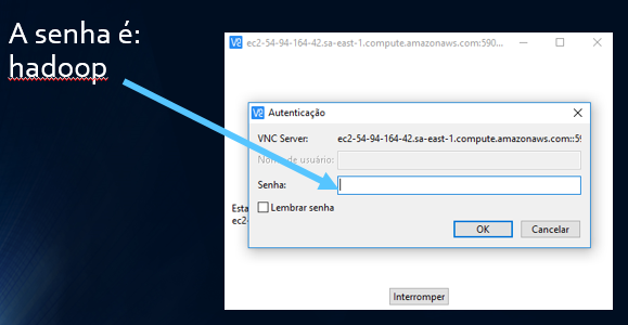 A senha é: hadoop