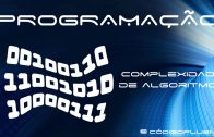 Aula 01 – complexidade de algoritmos