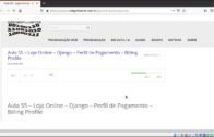 Aula 55 – Loja Online – Django – Perfil de Pagamento – Billing Profile